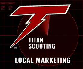 TITAN SCOUTING LOCAL MARKETING